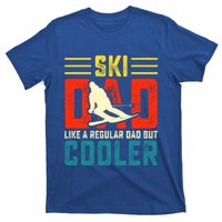 Ski Dad Like A Regular Dad But Cooler Funny Quote Gift T-Shirt