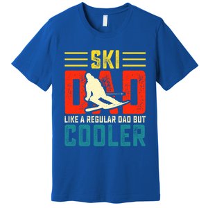 Ski Dad Like A Regular Dad But Cooler Funny Quote Gift Premium T-Shirt