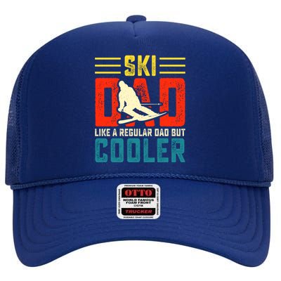 Ski Dad Like A Regular Dad But Cooler Funny Quote Gift High Crown Mesh Back Trucker Hat