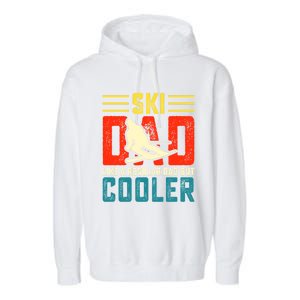 Ski Dad Like A Regular Dad But Cooler Funny Quote Gift Garment-Dyed Fleece Hoodie