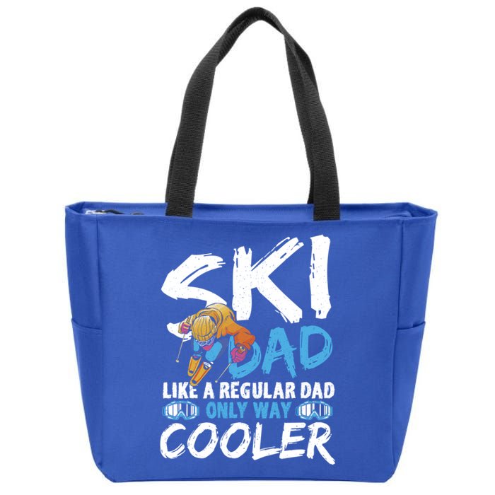 Ski Dad Like A Regular Dad Only Way Cooler Skiing Skier Gift Zip Tote Bag