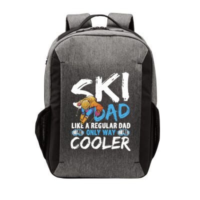 Ski Dad Like A Regular Dad Only Way Cooler Skiing Skier Gift Vector Backpack