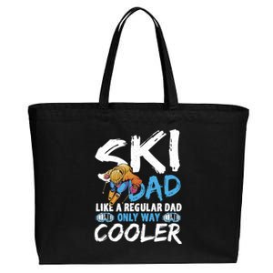 Ski Dad Like A Regular Dad Only Way Cooler Skiing Skier Gift Cotton Canvas Jumbo Tote