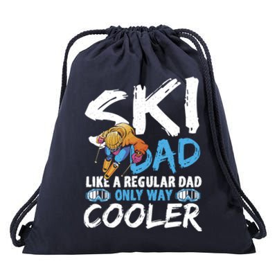 Ski Dad Like A Regular Dad Only Way Cooler Skiing Skier Gift Drawstring Bag