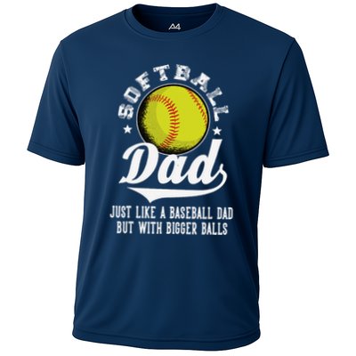 Softball Dad Like A Baseball Dad With Bigger Balls Softball Performance Shirt