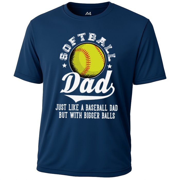Softball Dad Like A Baseball Dad With Bigger Balls Softball Performance Shirt