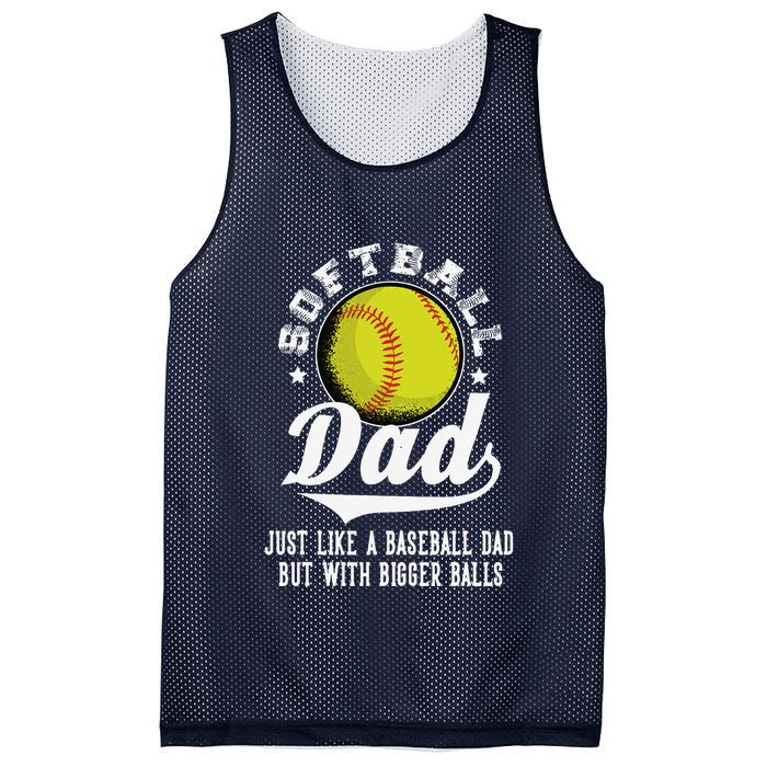 Softball Dad Like A Baseball Dad With Bigger Balls Softball Mesh Reversible Basketball Jersey Tank