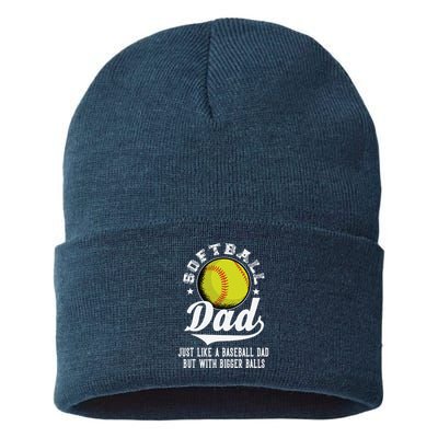 Softball Dad Like A Baseball Dad With Bigger Balls Softball Sustainable Knit Beanie