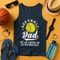 Softball Dad Like A Baseball Dad With Bigger Balls Softball Tank Top
