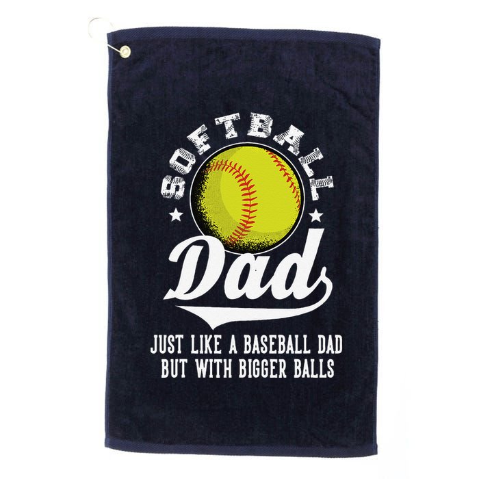 Softball Dad Like A Baseball Dad With Bigger Balls Softball Golf Towel