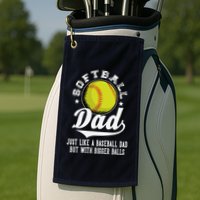 Softball Dad Like A Baseball Dad With Bigger Balls Softball Golf Towel