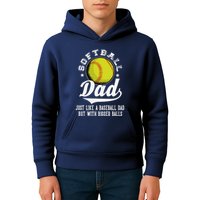 Softball Dad Like A Baseball Dad With Bigger Balls Softball Kids Hoodie