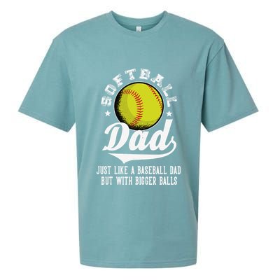 Softball Dad Like A Baseball Dad With Bigger Balls Softball Sueded Cloud Jersey T-Shirt