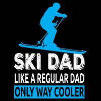 Ski Dad Like A Regular Dad Only Way Cooler Skiing Cute Gift Backpack