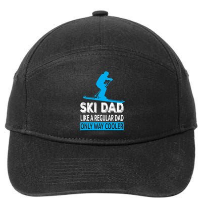 Ski Dad Like A Regular Dad Only Way Cooler Skiing Cute Gift 7-Panel Snapback Hat