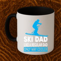 Ski Dad Like A Regular Dad Only Way Cooler Skiing Cute Gift Mug