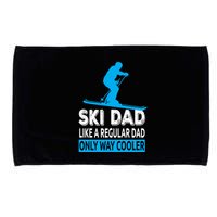 Ski Dad Like A Regular Dad Only Way Cooler Skiing Cute Gift Microfiber Hand Towel