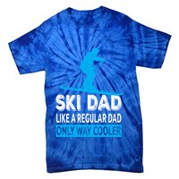 Ski Dad Like A Regular Dad Only Way Cooler Skiing Cute Gift Tie-Dye T-Shirt