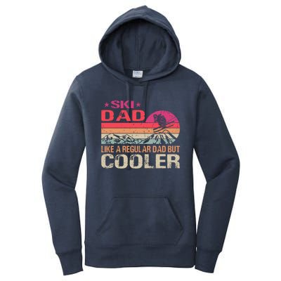 Ski Dad Like A Regular Dad But Cooler Ski Skier Meaningful Gift Women's Pullover Hoodie