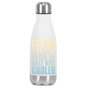 Ski Dad Like A Regular Dad Only Way Cooler Great Gift Stainless Steel Insulated Water Bottle