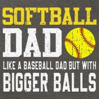Softball Dad Like A Baseball But With Bigger Balls FatherS Cotton Canvas Backpack