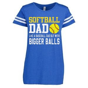 Softball Dad Like A Baseball But With Bigger Balls FatherS Enza Ladies Jersey Football T-Shirt