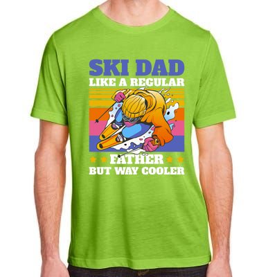 Ski Dad Like A Regular Dad But Way Cooler For Fathers Day Gift Adult ChromaSoft Performance T-Shirt