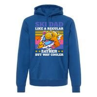 Ski Dad Like A Regular Dad But Way Cooler For Fathers Day Gift Premium Hoodie