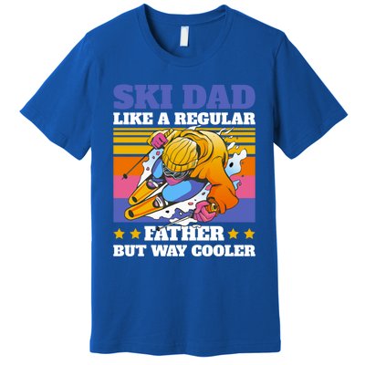 Ski Dad Like A Regular Dad But Way Cooler For Fathers Day Gift Premium T-Shirt