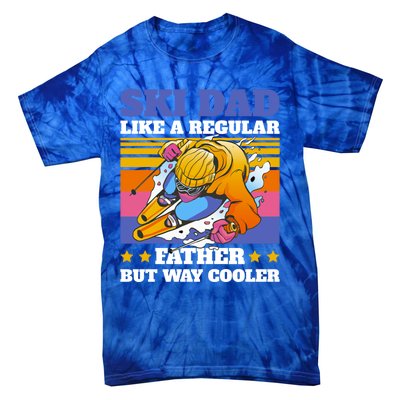 Ski Dad Like A Regular Dad But Way Cooler For Fathers Day Gift Tie-Dye T-Shirt