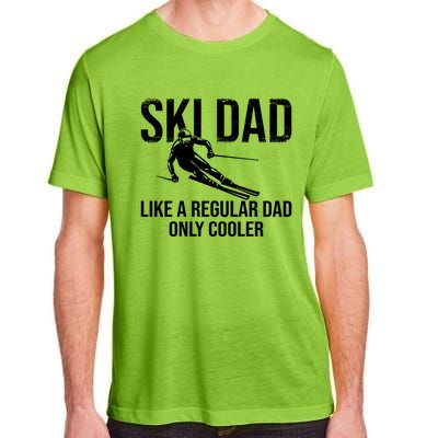 Ski Dad Like A Regular Dad Only Cooler Happy Father Day Funny Gift Adult ChromaSoft Performance T-Shirt