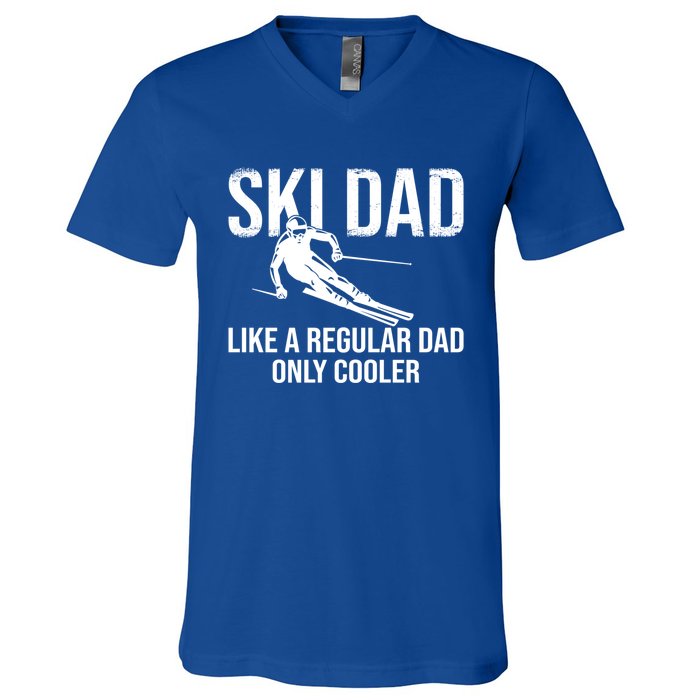 Ski Dad Like A Regular Dad Only Cooler Happy Father Day Funny Gift V-Neck T-Shirt