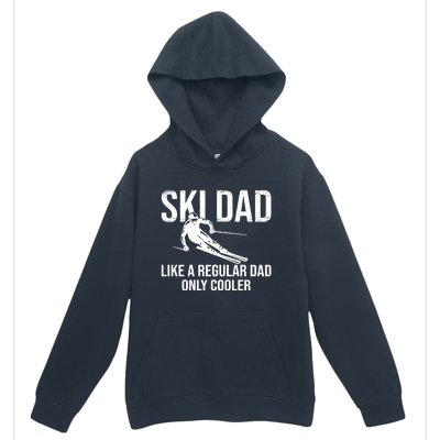 Ski Dad Like A Regular Dad Only Cooler Happy Father Day Funny Gift Urban Pullover Hoodie