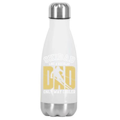 Ski Dad Like A Regular Dad Only Way Cooler Cute Gift Stainless Steel Insulated Water Bottle