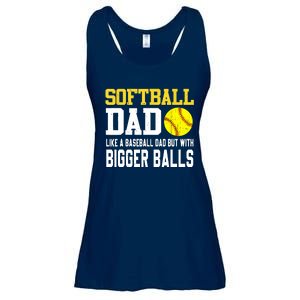 Softball Dad Like A Baseball But With Bigger Balls Fathers Ladies Essential Flowy Tank