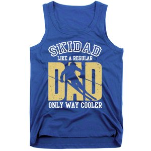 Ski Dad Like A Regular Dad Only Way Cooler Gift Tank Top