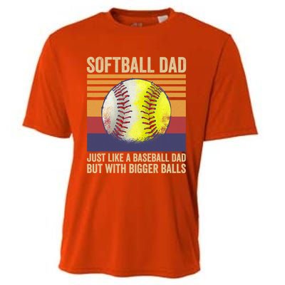 Softball Dad Like A Baseball Dad With Bigger Balls Vintage Gift Cooling Performance Crew T-Shirt