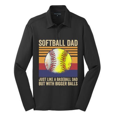 Softball Dad Like A Baseball Dad With Bigger Balls Vintage Gift Silk Touch Performance Long Sleeve Polo