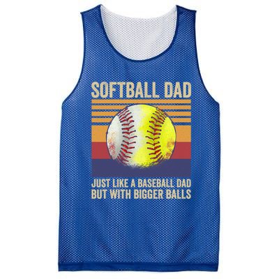 Softball Dad Like A Baseball Dad With Bigger Balls Vintage Gift Mesh Reversible Basketball Jersey Tank