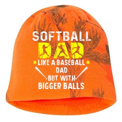 Softball Dad like a Baseball Dad but with Bigger Balls Funny Kati - Camo Knit Beanie