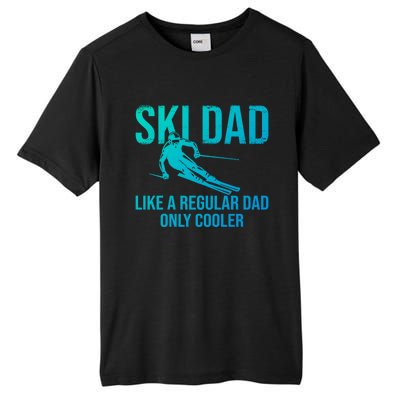 Ski Dad Like A Regular Dad Only Cooler Happy Father Day Funny Gift Tall Fusion ChromaSoft Performance T-Shirt