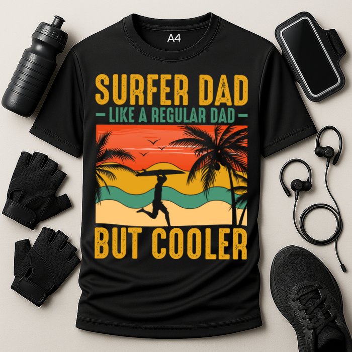 Surfer Dad Like Regular Dad But Cooler | Surfing Dad Performance Shirt