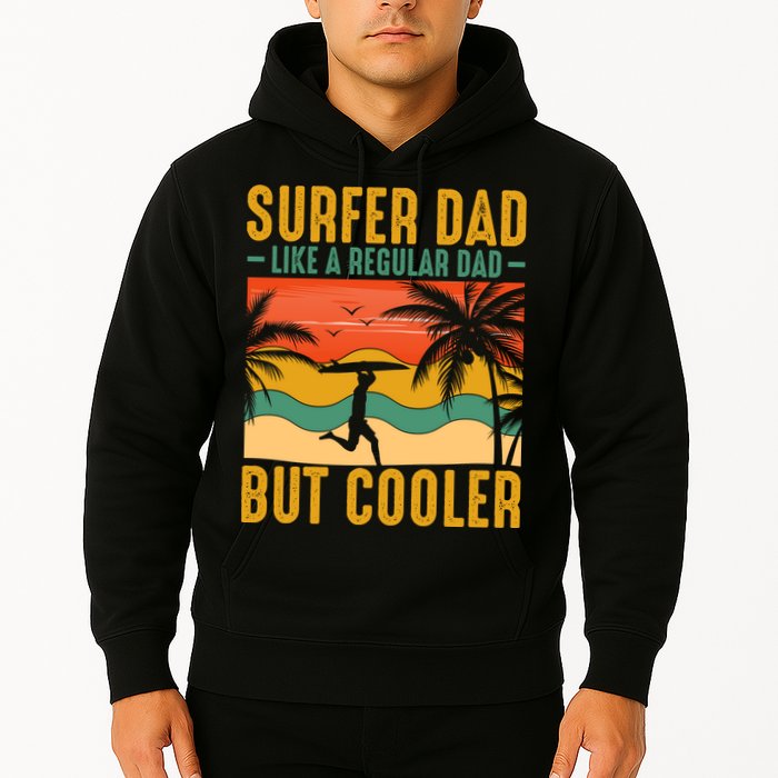 Surfer Dad Like Regular Dad But Cooler | Surfing Dad Hoodie