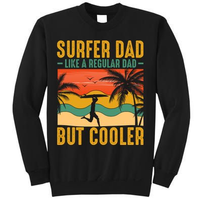 Surfer Dad Like Regular Dad But Cooler | Surfing Dad Sweatshirt