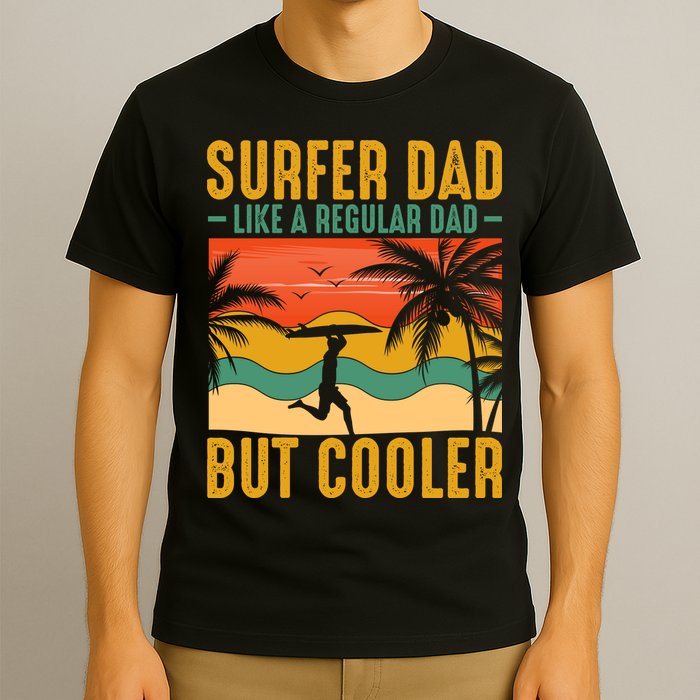 Surfer Dad Like Regular Dad But Cooler | Surfing Dad T-Shirt