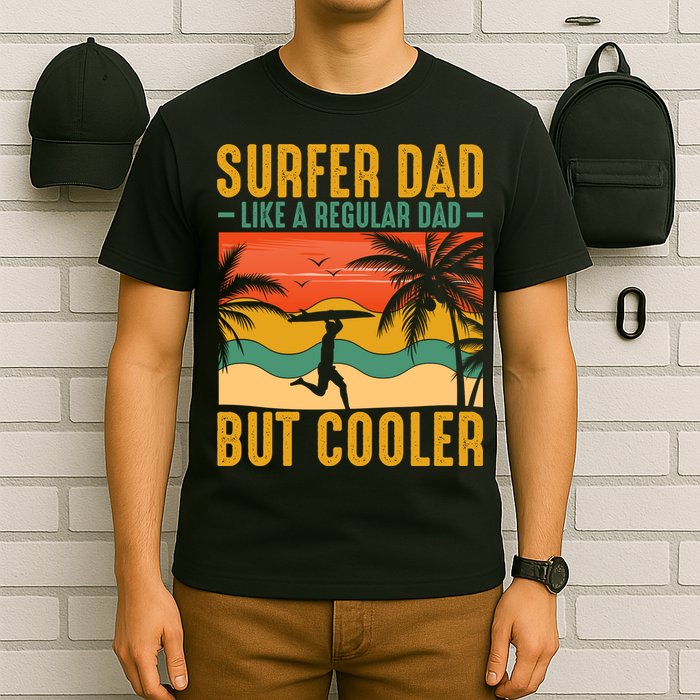 Surfer Dad Like Regular Dad But Cooler | Surfing Dad T-Shirt
