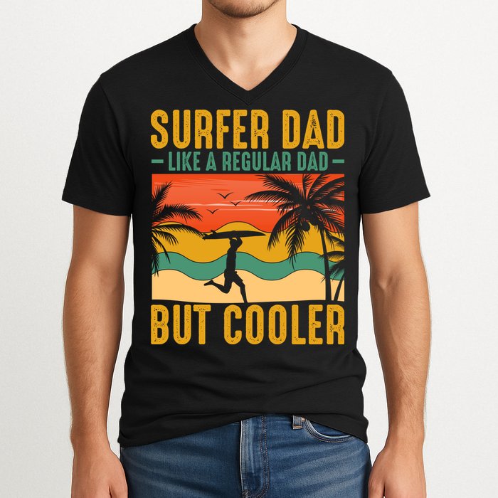 Surfer Dad Like Regular Dad But Cooler | Surfing Dad V-Neck T-Shirt