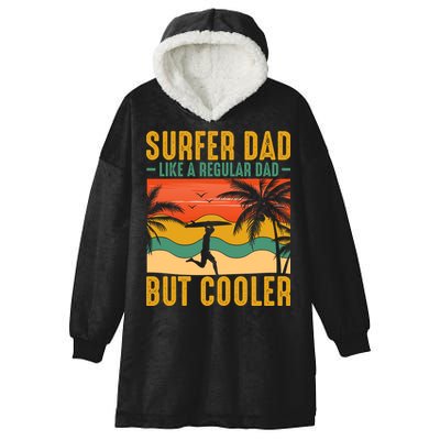 Surfer Dad Like Regular Dad But Cooler | Surfing Dad Hooded Wearable Blanket
