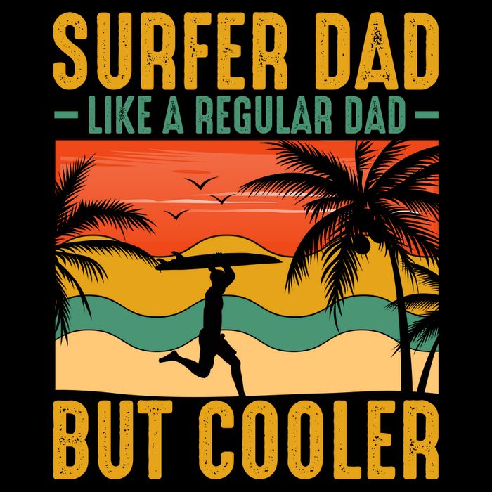 Surfer Dad Like Regular Dad But Cooler | Surfing Dad Button