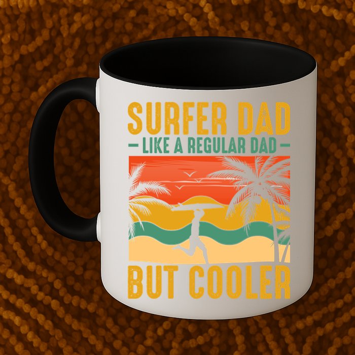 Surfer Dad Like Regular Dad But Cooler | Surfing Dad Mug